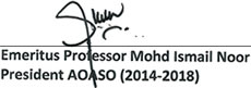Emeritus Professor Mohd Ismail Noor President AOASO (2014-2018)