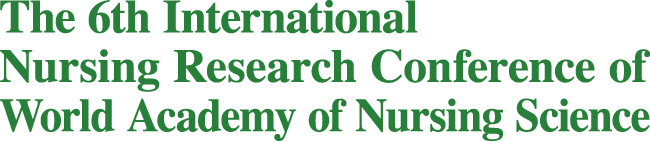 The 6th International Nursing Research Conference of World Academy of Nursing Science