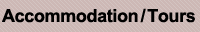 Accommodation / Tours