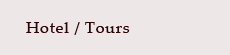 Hotel / Tours