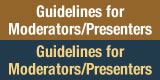 Guidelines for Moderators/Presenters