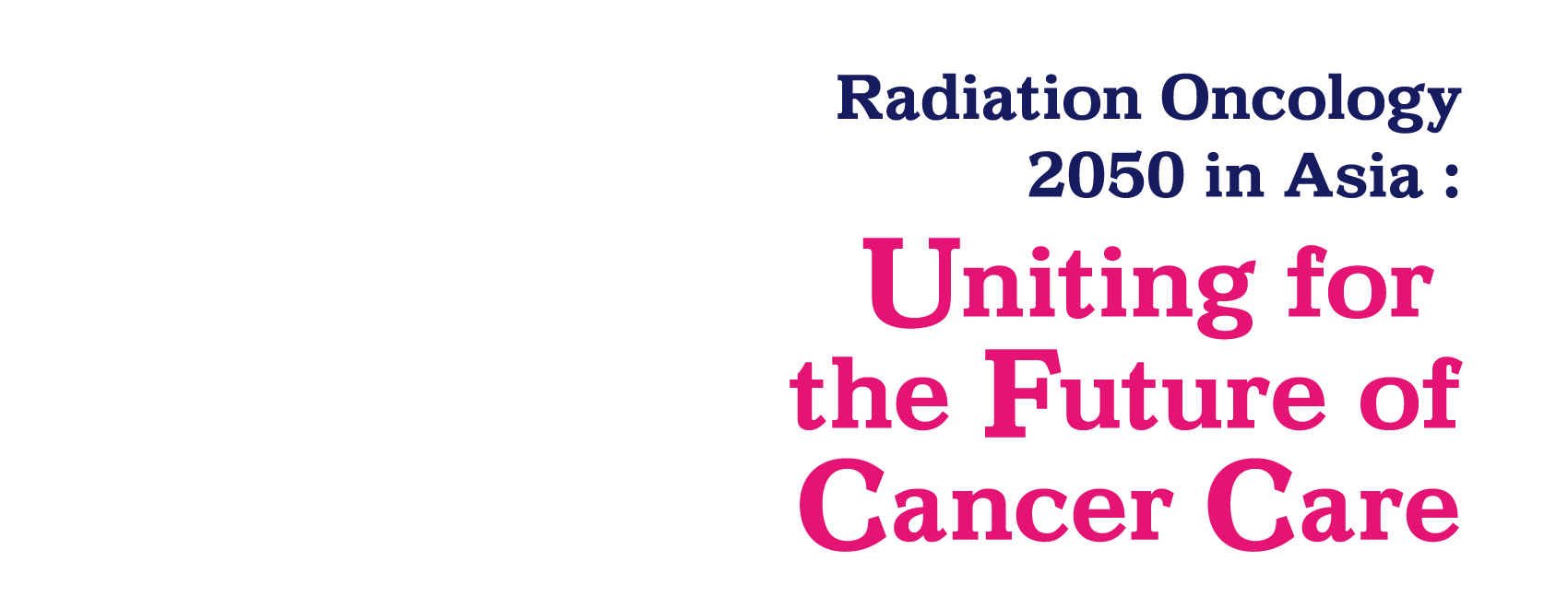 Uniting for the Future of Cancer Care