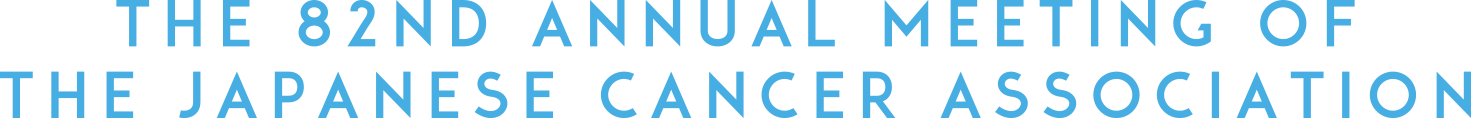 The 82nd Annual Meeting of the Japanese Cancer Association
