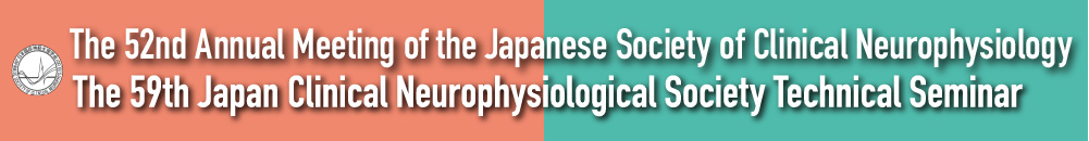 The 52nd Annual Meeting of the Japanese Society of Clinical Neurophysiology