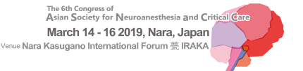 The 6th Congress of Asian Society for Neuroanesthesia and Critical Care