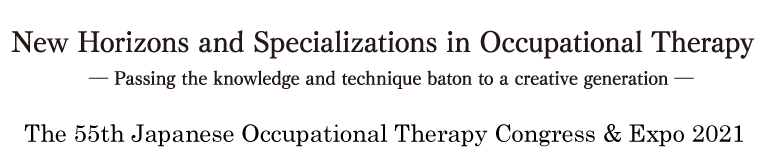 New Horizons and Specializations in Occupational Therapy ―Passing the knowledge and technique baton to a creative generation―